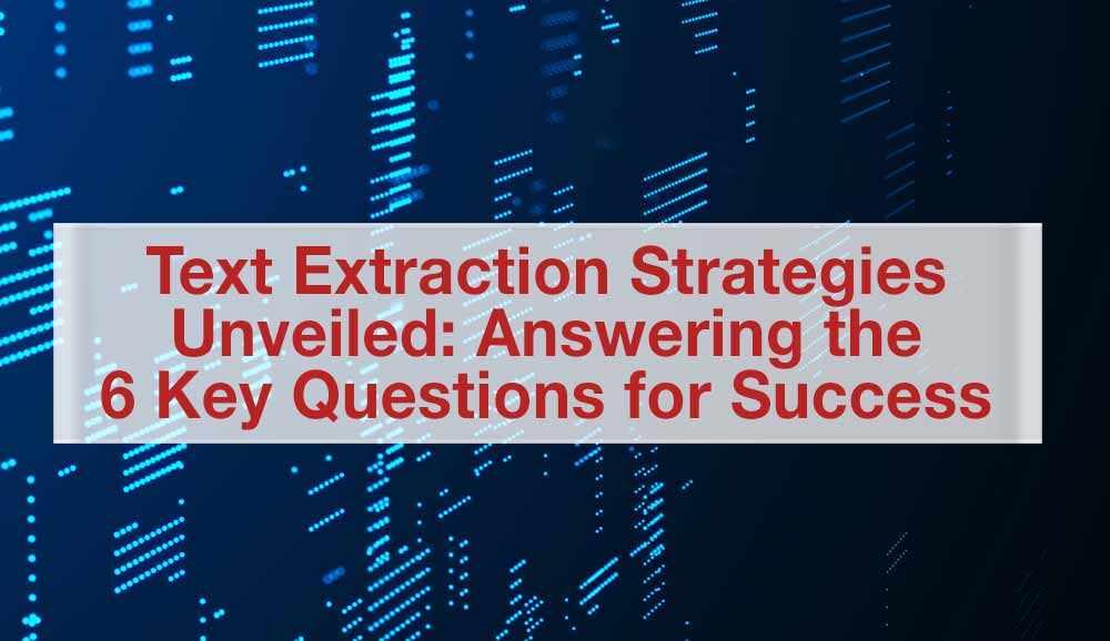 Text Extraction Strategies Unveiled
